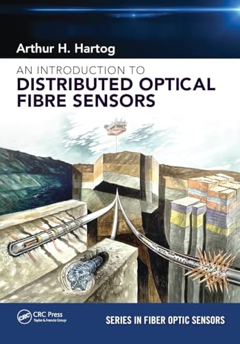 An Introduction to Distributed Optical Fibre Sensors (Series in Fiber Optic Sensors) von CRC Press