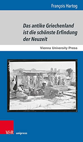 Das antike Griechenland ist die schönste Erfindung der Neuzeit (Gunnar Hering Lectures)