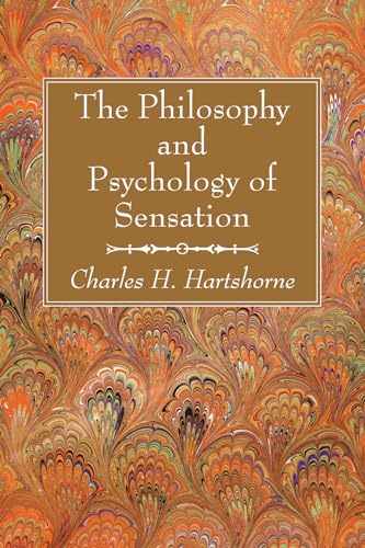 The Philosophy and Psychology of Sensation