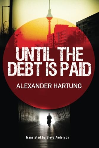 Until the Debt Is Paid (Jan Tommen Investigation, 1, Band 1)