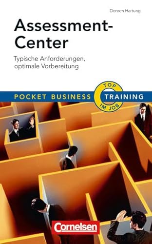 Assessment-Center: Typische Anforderungen, optimale Vorbereitung (Cornelsen Scriptor - Pocket Business)