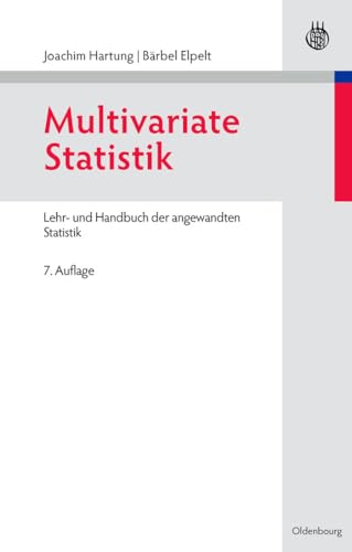 Multivariate Statistik: Lehr- und Handbuch der angewandten Statistik von De Gruyter Oldenbourg