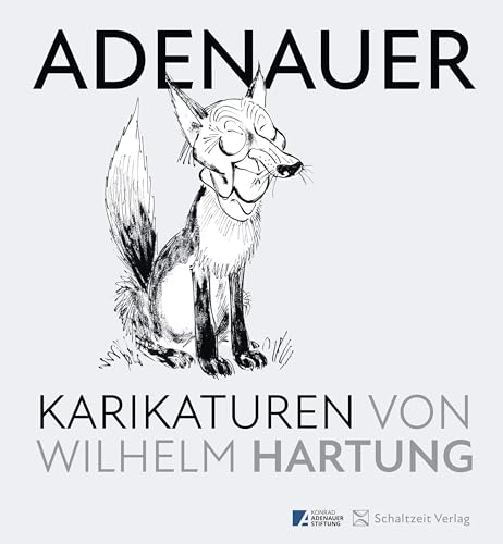 Adenauer-Karikaturen von Schaltzeit Verlag