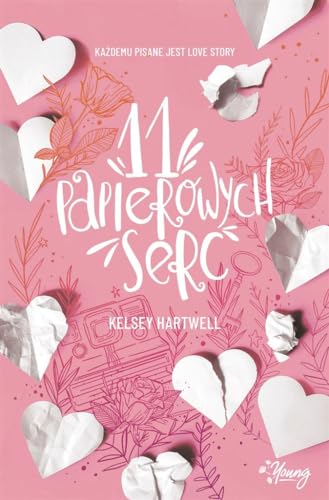 11 papierowych serc von Wydawnictwo Kobiece