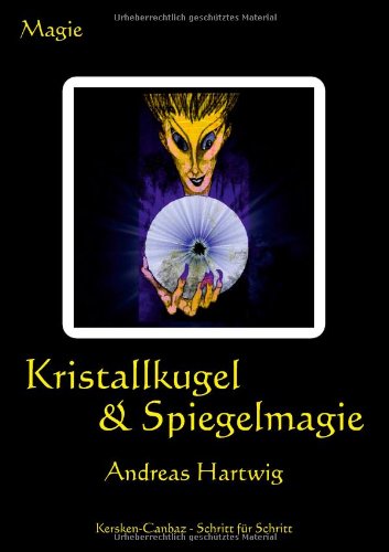 Kristallkugel & Spiegelmagie