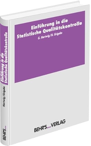 Einführung in die Statistische Qualitätskontrolle von Behr' s GmbH