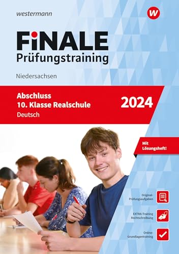 FiNALE Prüfungstraining Abschluss 10. Klasse Realschule Niedersachsen: Deutsch 2024 Arbeitsbuch mit Lösungsheft von Westermann Lernwelten GmbH