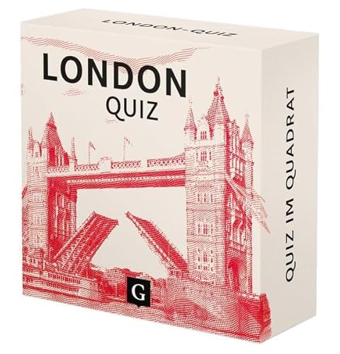 London-Quiz: 100 Fragen und Antworten (Quiz im Quadrat) von Grupello Verlag