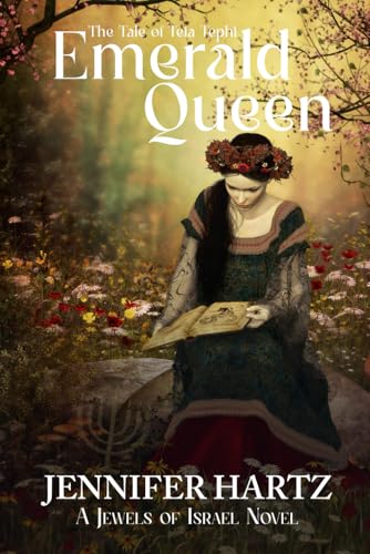Emerald Queen: The Tale of Teia Tephi (Jewels of Israel) von Independently published