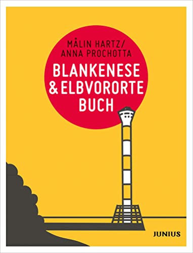 Blankenese & Elbvorortebuch (Hamburg. Stadtteilbücher)