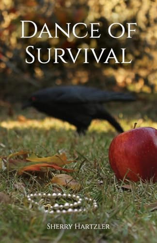 Dance of Survival von Palmetto Publishing