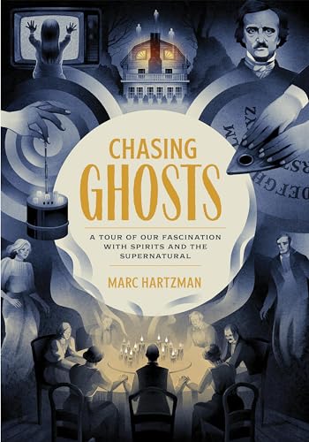 Chasing Ghosts: A Tour of Our Fascination with Spirits and the Supernatural von Quirk Books