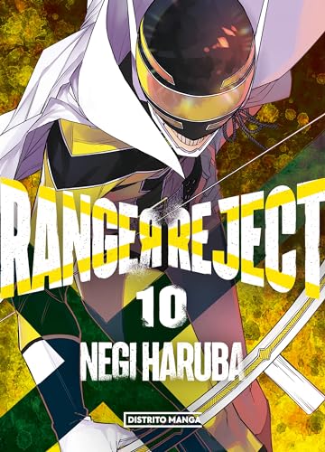 Ranger Reject 10 (Distrito Manga, Band 10) von Distrito Manga