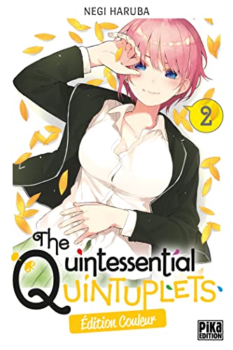 The Quintessential Quintuplets T02 Edition couleur: Edition couleur