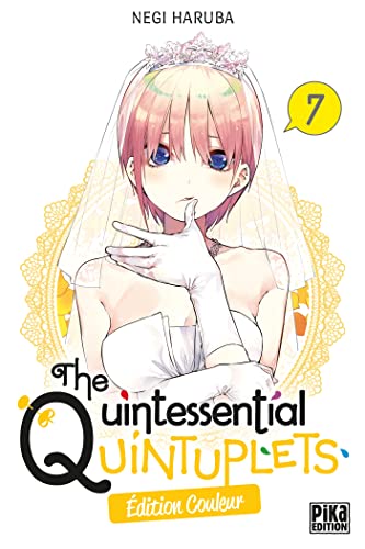 The Quintessential Quintuplets T07 Edition couleur: Edition couleur von PIKA