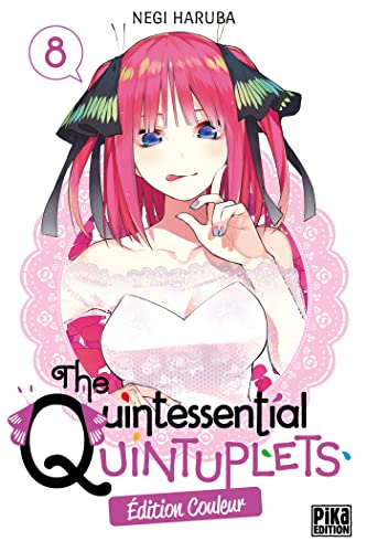 The Quintessential Quintuplets T08 Edition couleur: Edition couleur von PIKA