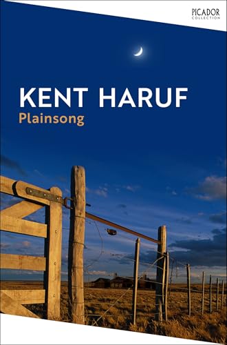 Plainsong: by Kent Haruf (Picador Collection)