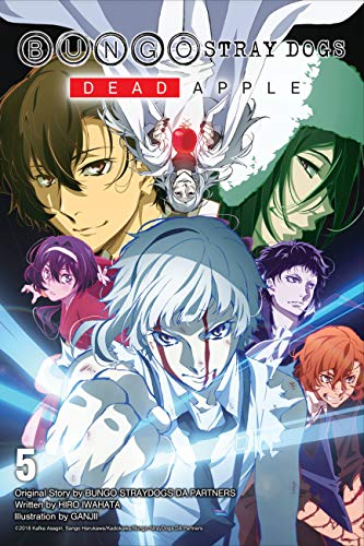 Bungo Stray Dogs, Vol. 5 (light novel): Dead Apple Volume 5 (BUNGO STRAY DOGS NOVEL SC) von Yen Press