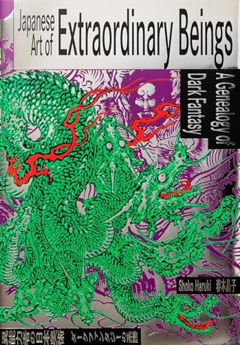 Japanese Art of Extraordinary Beings: A Genealogy of Dark Fantasy von Pie International