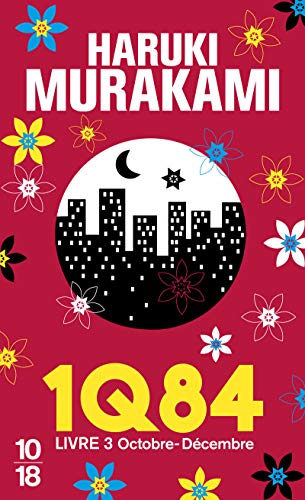 1Q84.Livre.3: Octobre-Decembre