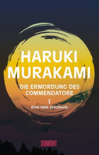 Die Ermordung des Commendatore Band 1: Eine Idee erscheint. Roman von DuMont Buchverlag GmbH