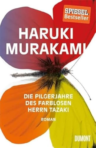 Die Pilgerjahre des farblosen Herrn Tazaki: Roman von DuMont Buchverlag GmbH