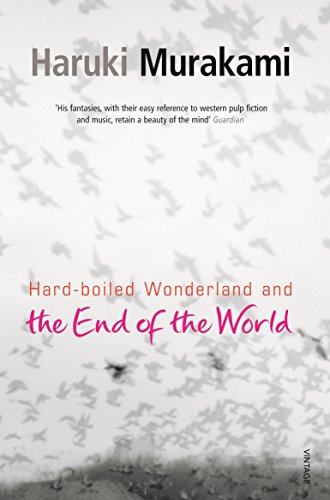 Hard-Boiled Wonderland and the End of the World: Haruki Murakami