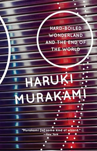 Hard-Boiled Wonderland and the End of the World: A Novel (Vintage International)