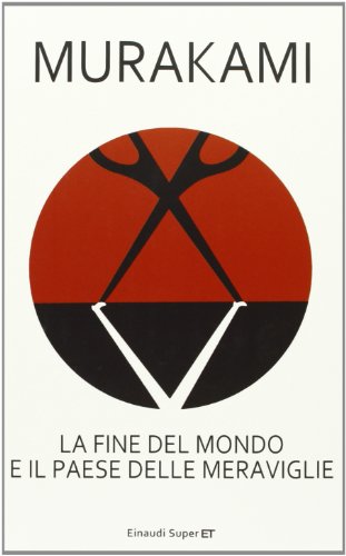 La fine del mondo e il paese delle meraviglie (Super ET) von Einaudi