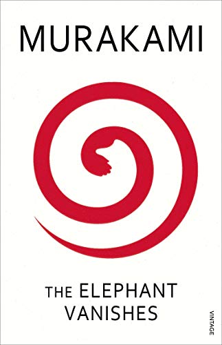 The Elephant Vanishes: Haruki Murakami