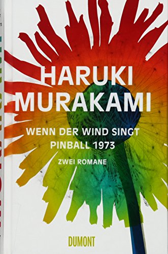 Wenn der Wind singt / Pinball 1973: Zwei Romane von DuMont Buchverlag GmbH