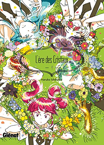 L'Ère des Cristaux - Tome 04 von Glénat Manga
