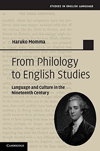From Philology to English Studies: Language and Culture in the Nineteenth Century (Studies in English Language) von Cambridge University Press