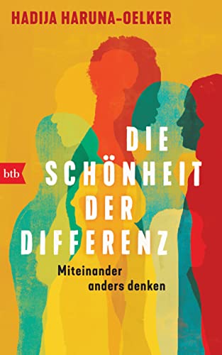 Die Schönheit der Differenz: Miteinander anders denken von btb