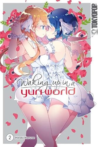 Waking up in a Yuri World 02 von TOKYOPOP GmbH