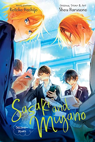 Sasaki and Miyano: Second-Years, Vol. 2 (SASAKI & MIYANO FIRST YEARS SC NOVEL, Band 2) von Yen Press