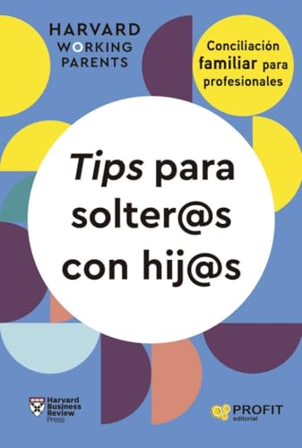Tips para solter@s con hij@s von Profit Editorial