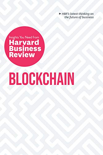 Blockchain: The Insights You Need from Harvard Business Review (HBR Insights Series) von Harvard Business Review Press