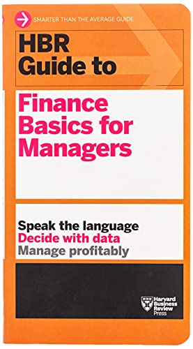 HBR Guide to Finance Basics for Managers (HBR Guide Series) von Harvard Business Review Press