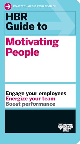 HBR Guide to Motivating People (HBR Guide Series) von Harvard Business Review Press