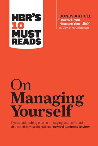 HBR's 10 Must Reads on Managing Yourself (with bonus article "How Will You Measure Your Life?" by Clayton M. Christensen) von Ingram Publisher Services