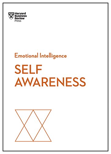 Self-Awareness (HBR Emotional Intelligence Series) von Harvard Business Review Press