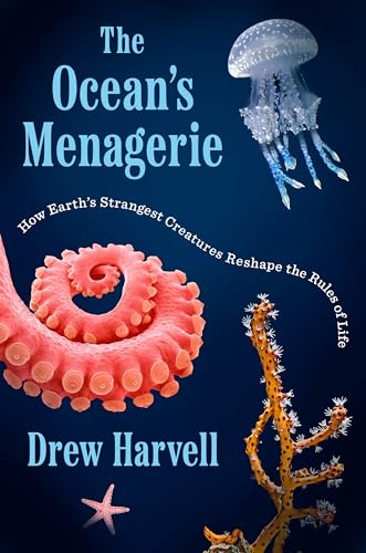The Ocean's Menagerie: How Earth's Strangest Creatures Reshape the Rules of Life von Viking