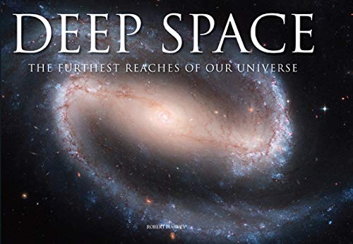 Deep Space: The Furthest Reaches of Our Universe (Amazing Places Landscape)