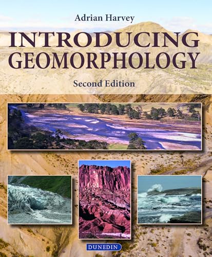 Introducing Geomorphology: A Guide to Landforms and Processes (Introducing Earth and Environmental Sciences) von Liverpool University Press