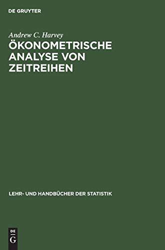 Ökonometrische Analyse von Zeitreihen (Lehr- und Handbücher der Statistik) von De Gruyter Oldenbourg