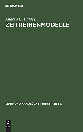 Zeitreihenmodelle (Lehr- und Handbücher der Statistik)