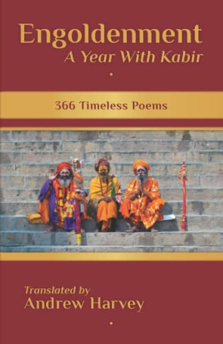 Engoldenment: A Year with Kabir: 366 Timeless Poems