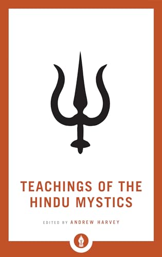 Teachings of the Hindu Mystics (Shambhala Pocket Library) von Shambhala Publications