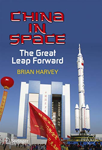 China in Space: The Great Leap Forward (Springer Praxis Books) von Springer